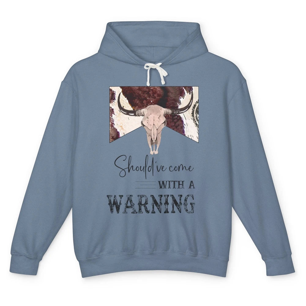 Retro Bull Skull Cowhide Should've Come With Warning Western Unisex Lightweight Hoodie