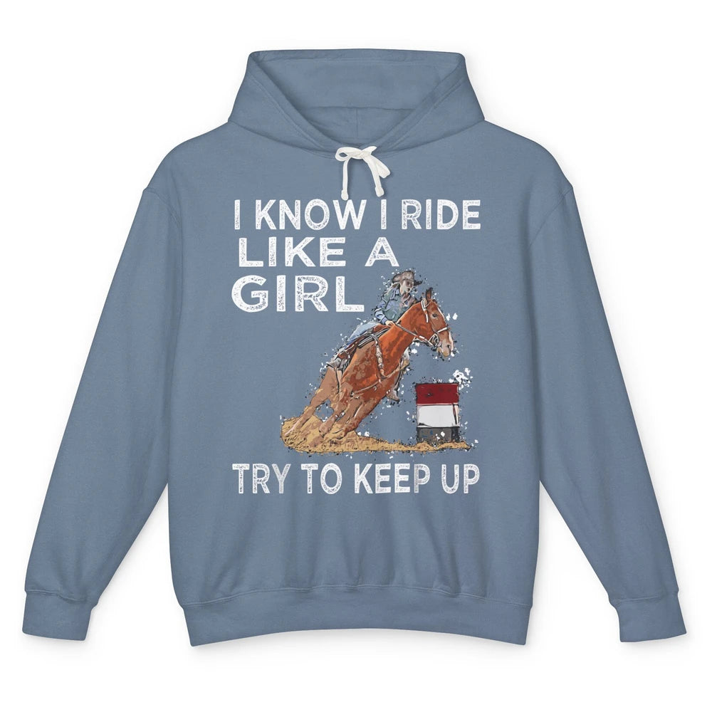 Know Ride Like A Girl Western Country Retro Cowboy Horse Unisex Lightweight Hoodie