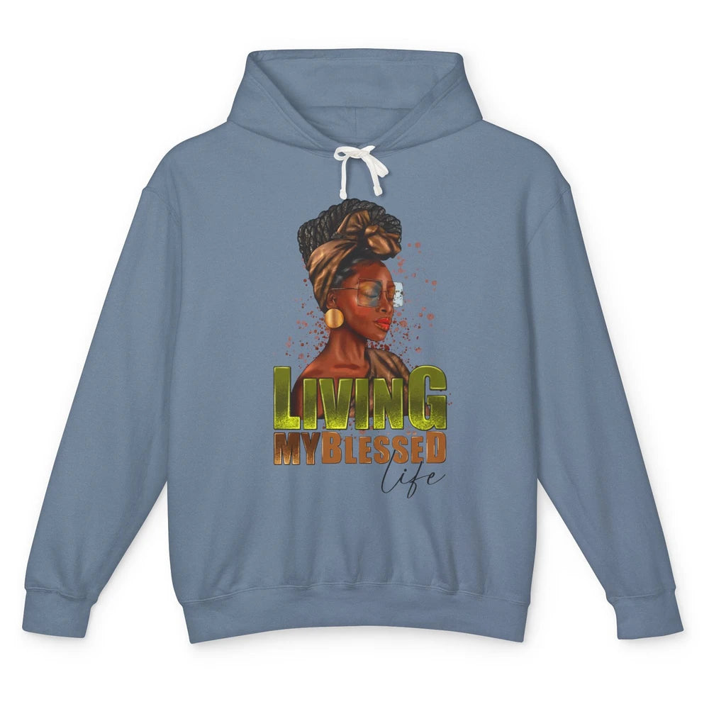 Afro Black Queen Living My Blessed Life Christian Queen Unisex Lightweight Hoodie