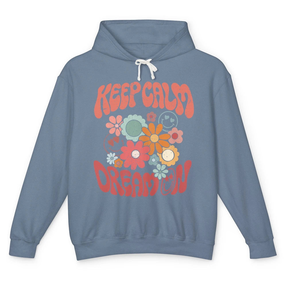 Retro Flower Keep Calm Dream On Hippie Girl Inspirational Unisex Lightweight Hoodie