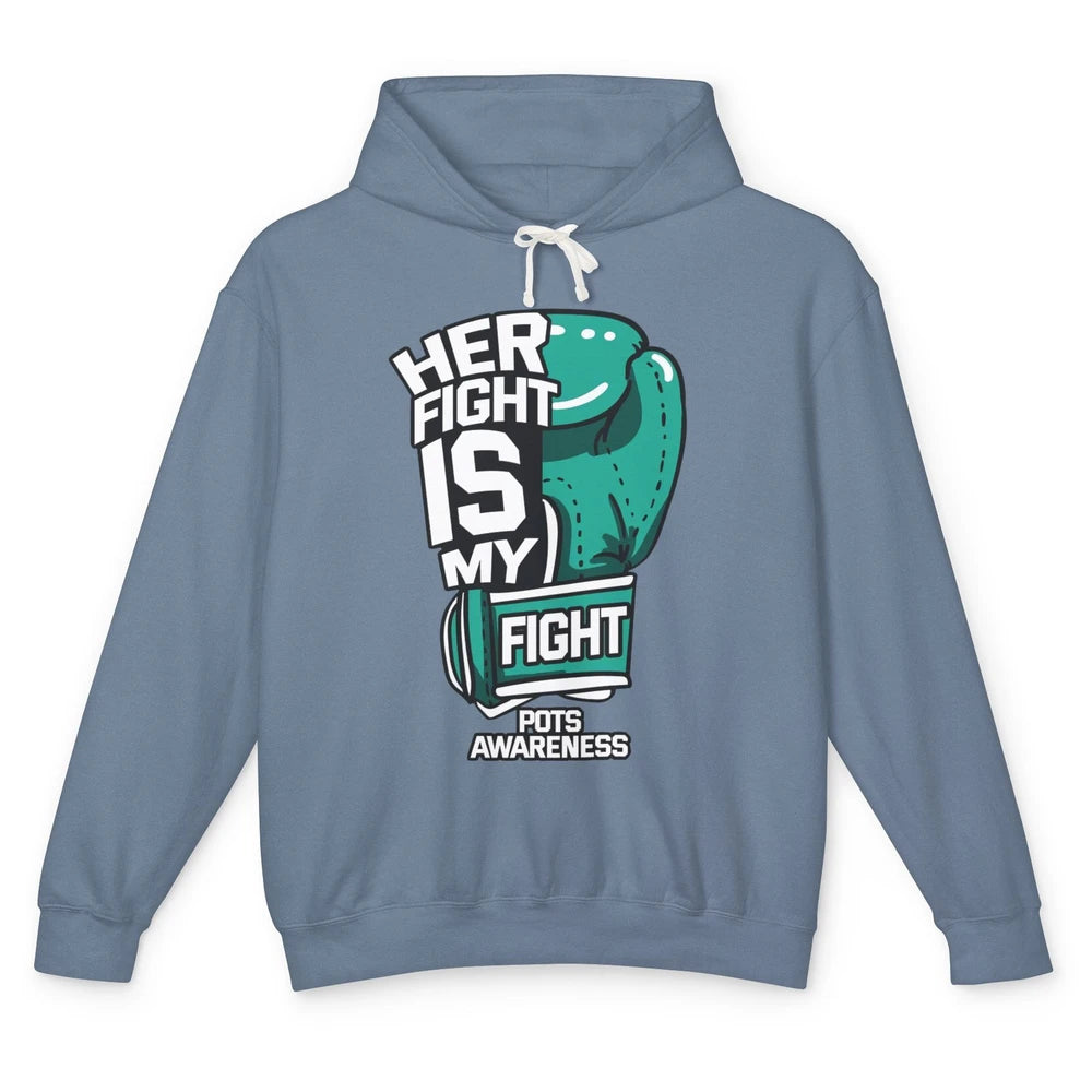 POTS Awareness Turquoise Ribbon Her Fight Is My Fight Boxing Unisex Lightweight Hoodie