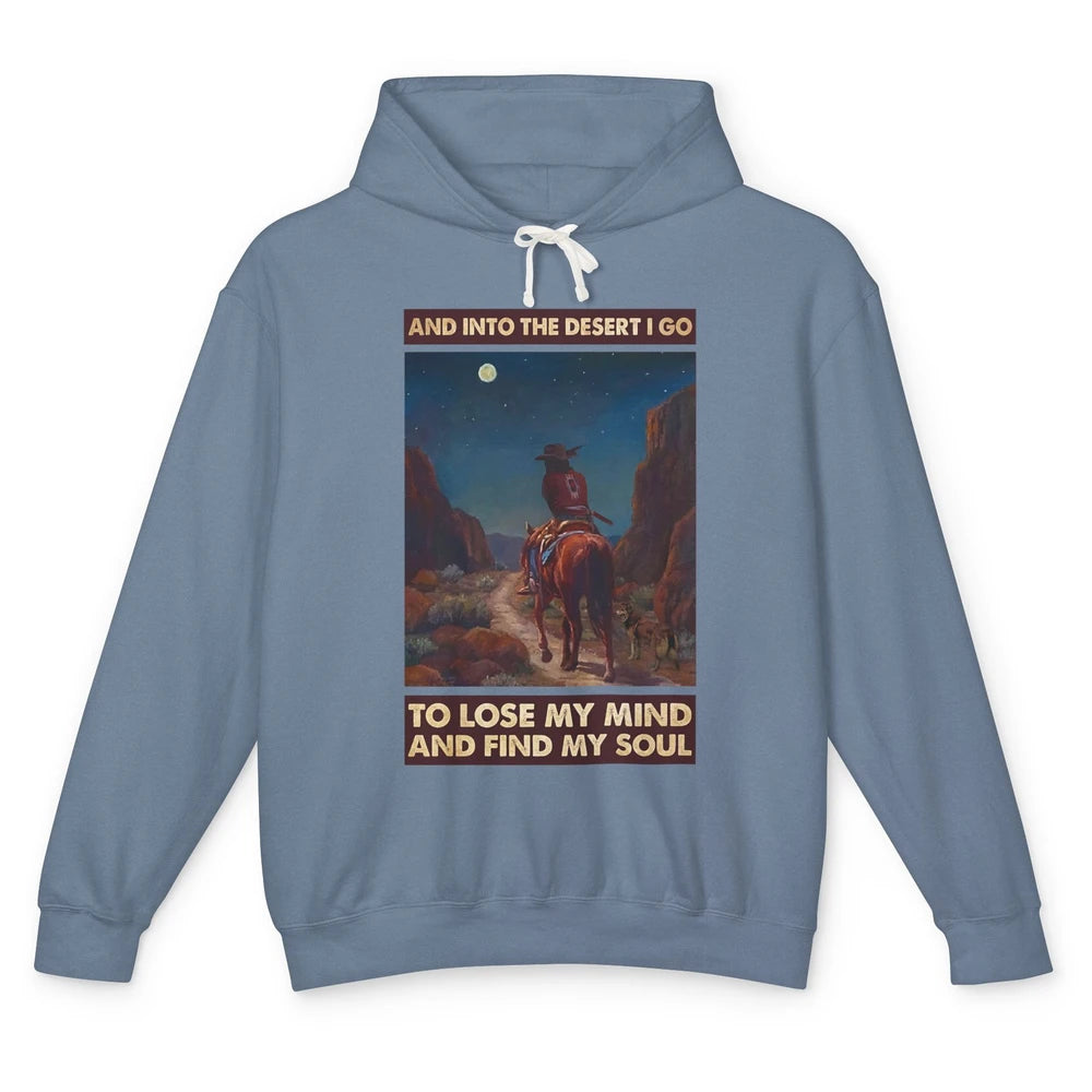 Retro Cowgirl Under The Moon Into Desert I Go Western Gift Unisex Lightweight Hoodie