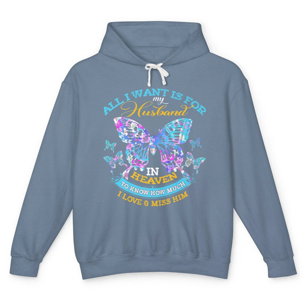 My Husband In Heaven Know I Love Miss Him Butterfly Faith Unisex Lightweight Hoodie