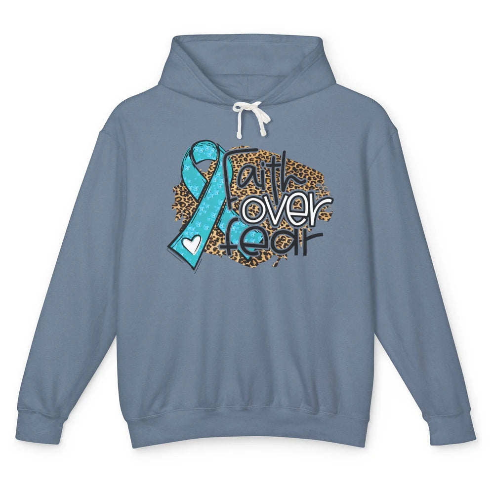 Ovarian Cancer Awareness Faith Over Fear Teal Ribbon Leopard Unisex Lightweight Hoodie