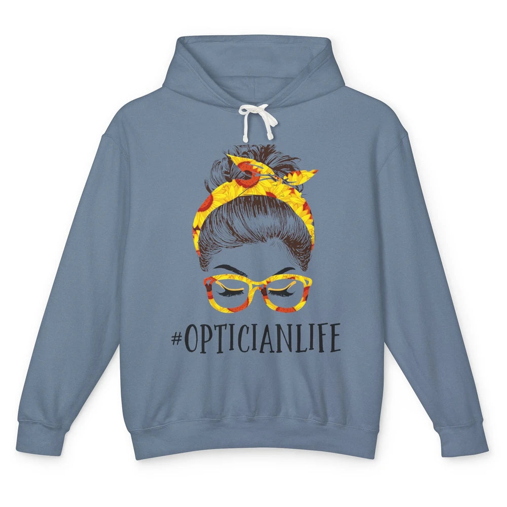 Optician Life Messy Hair Women Bun Sunflowers Headband Unisex Lightweight Hoodie