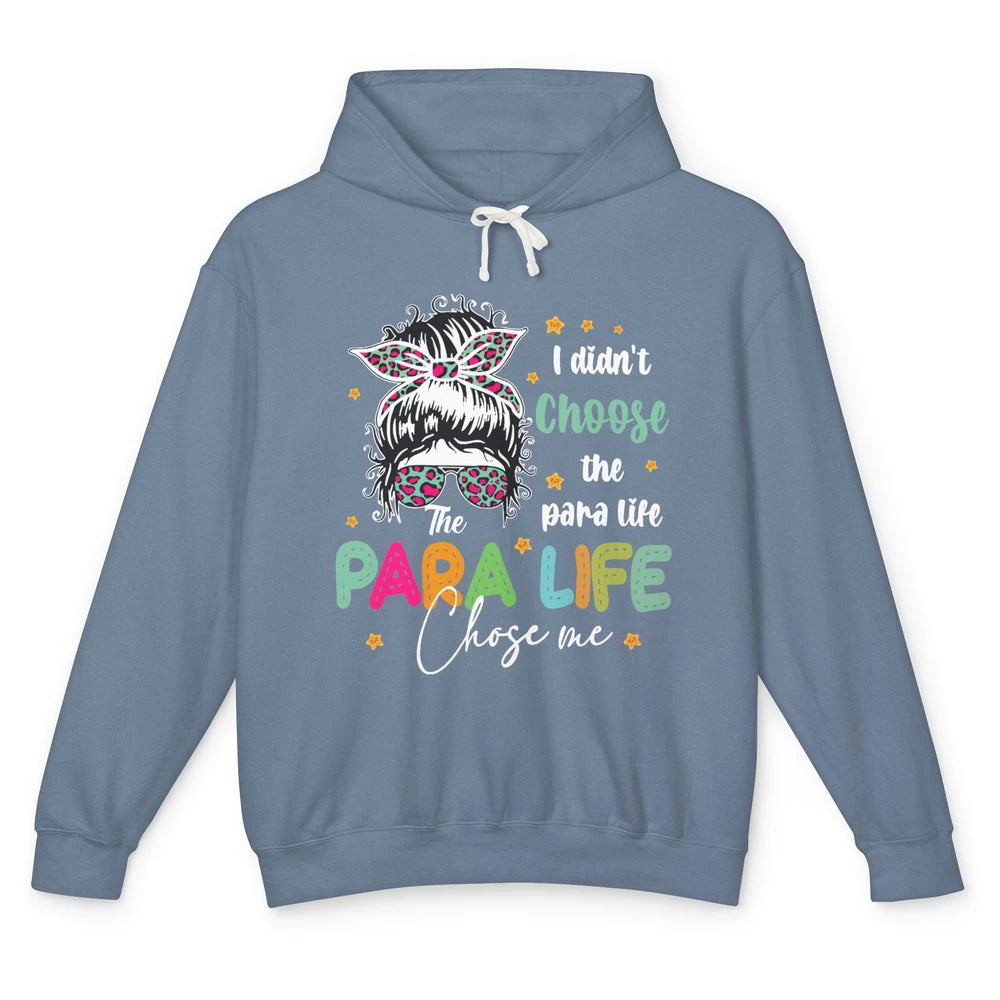 Para Squad I Didn't Choose The Para Life Para Life Choose Me Unisex Lightweight Hoodie