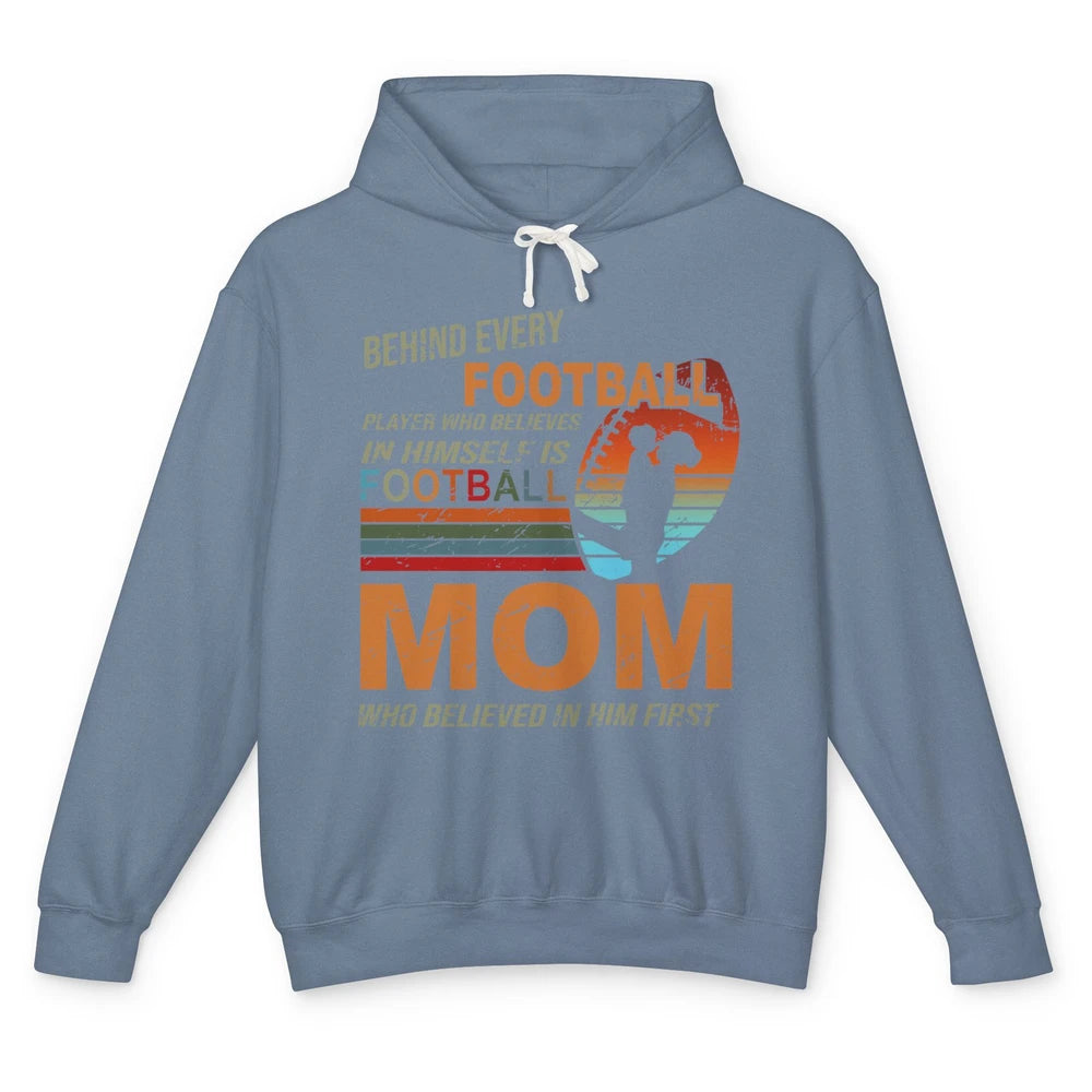 Retro Football Mom Behind Every Football Player Is A Mom Unisex Lightweight Hoodie