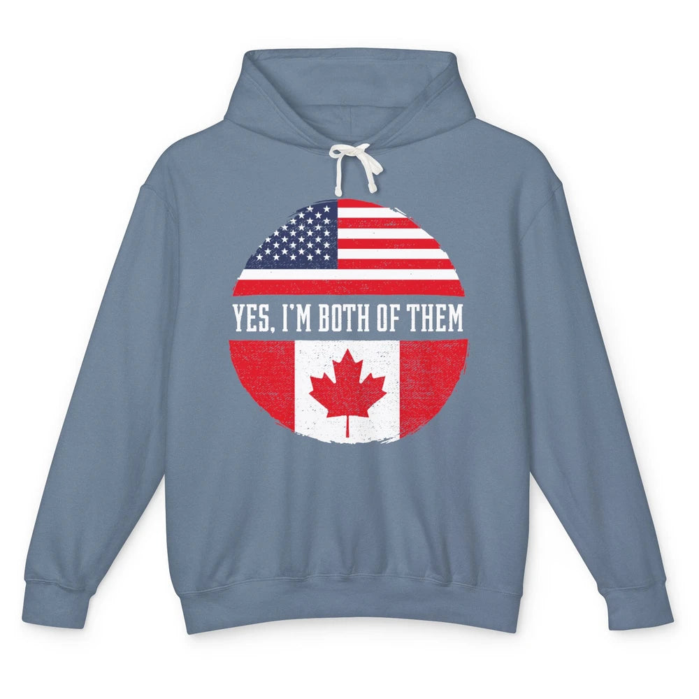 Proud American Canadian Yes I Am Both of Them Unisex Lightweight Hoodie