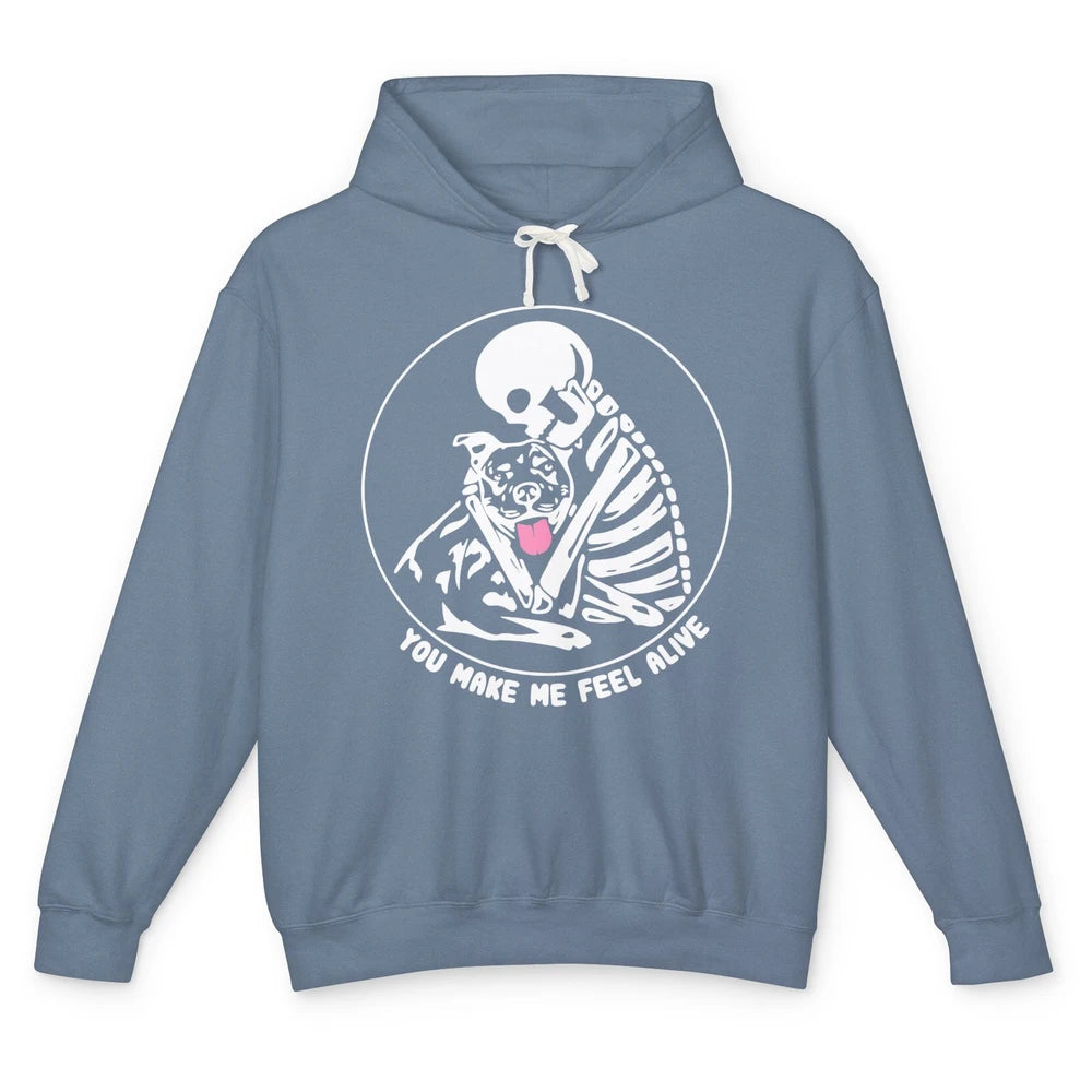 Pit Bull You Make Me Feel Alive Skeleton Pit Bull Dog Lovers Unisex Lightweight Hoodie