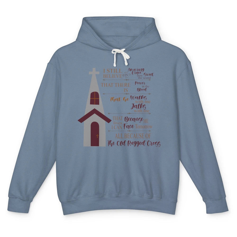 Retro Christian Faith Cross I Still Believe In Amazing Grace Unisex Lightweight Hoodie