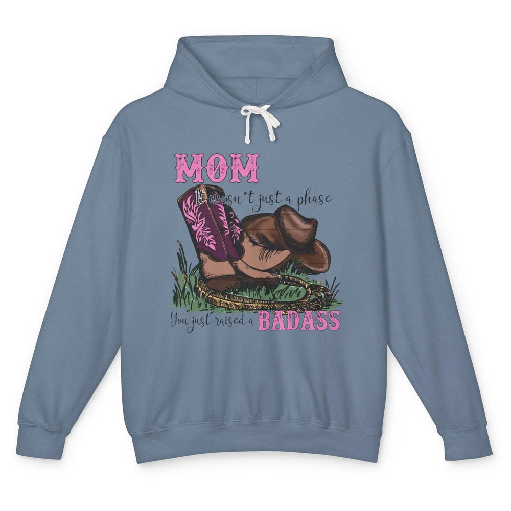 Retro Cowboy Boots It Wasn't Just A Phase Cowboy Mom Gift Unisex Lightweight Hoodie