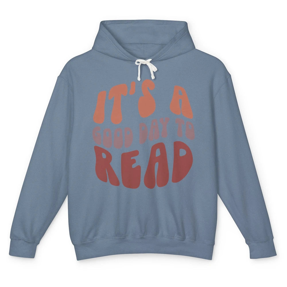 Retro It's A Good Day To Read Books Nerd Librarian Reading Unisex Lightweight Hoodie