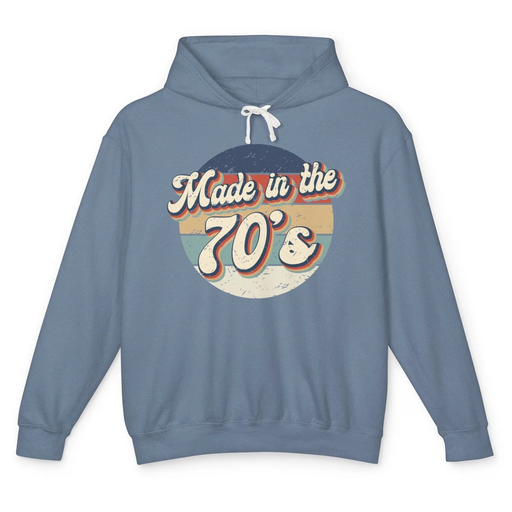 Retro Vintage Made In The 70's 1970s Born Birthday Day Gift Unisex Lightweight Hoodie
