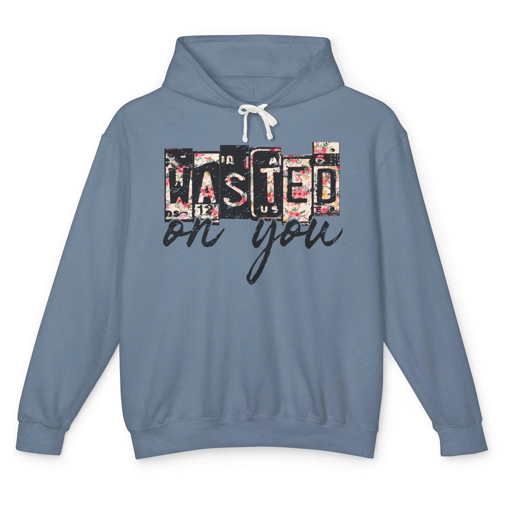 Retro Floral Wasted On You Western Country Cowgirl Gift Unisex Lightweight Hoodie
