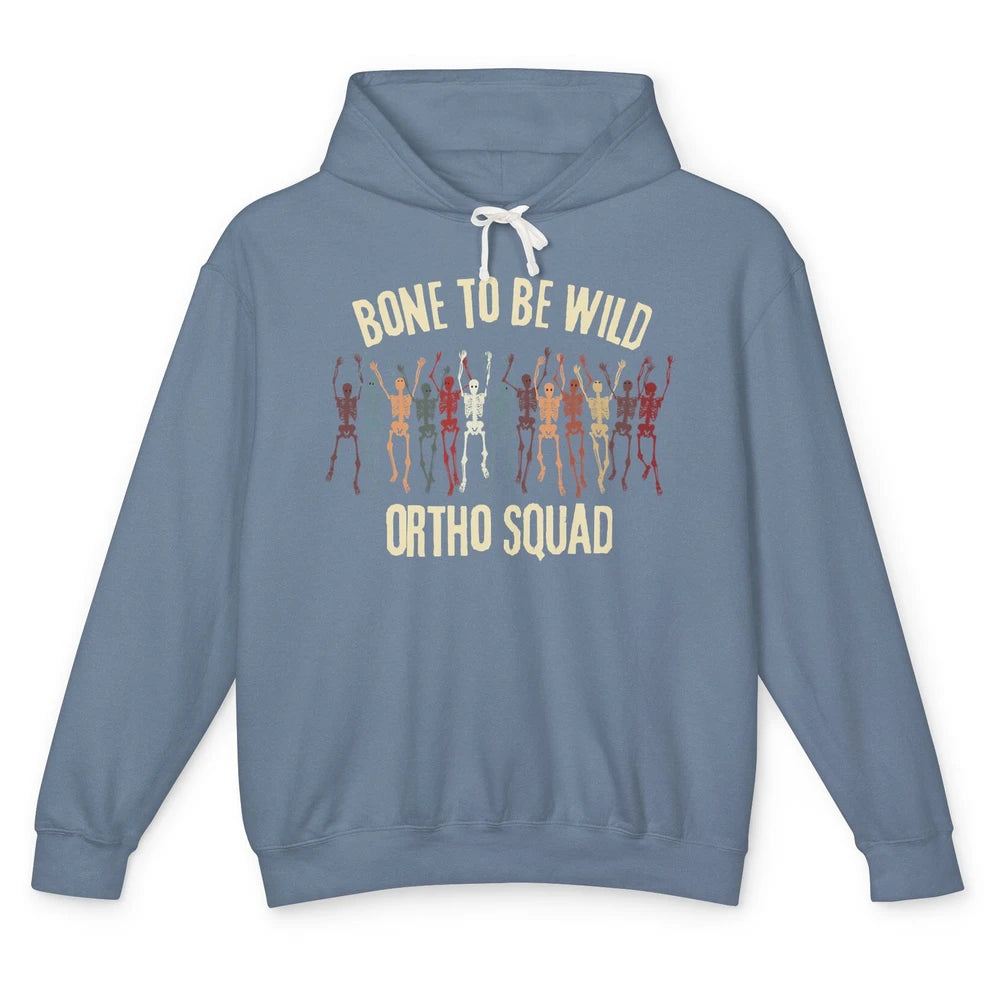 Ortho Squad Orthopedic Nurse Skeleton Nursing Appreciation Unisex Lightweight Hoodie