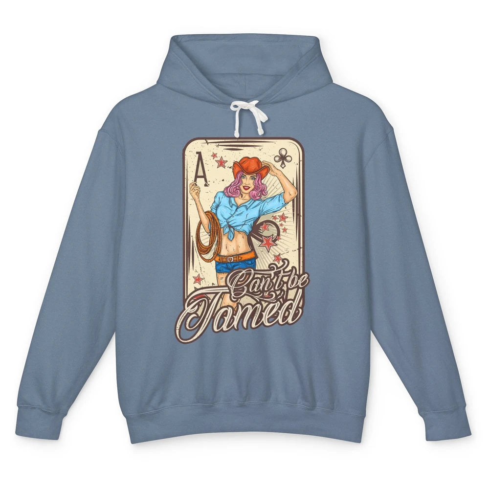 Retro Cowgirl Card Can't Be Tamed Western Country Midwest Unisex Lightweight Hoodie