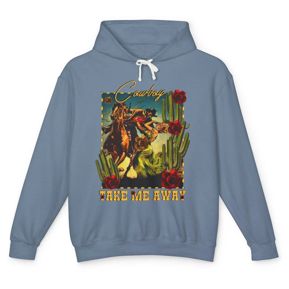 Retro Desert Cowgirl Cowboy Take Me Away Western Country Unisex Lightweight Hoodie