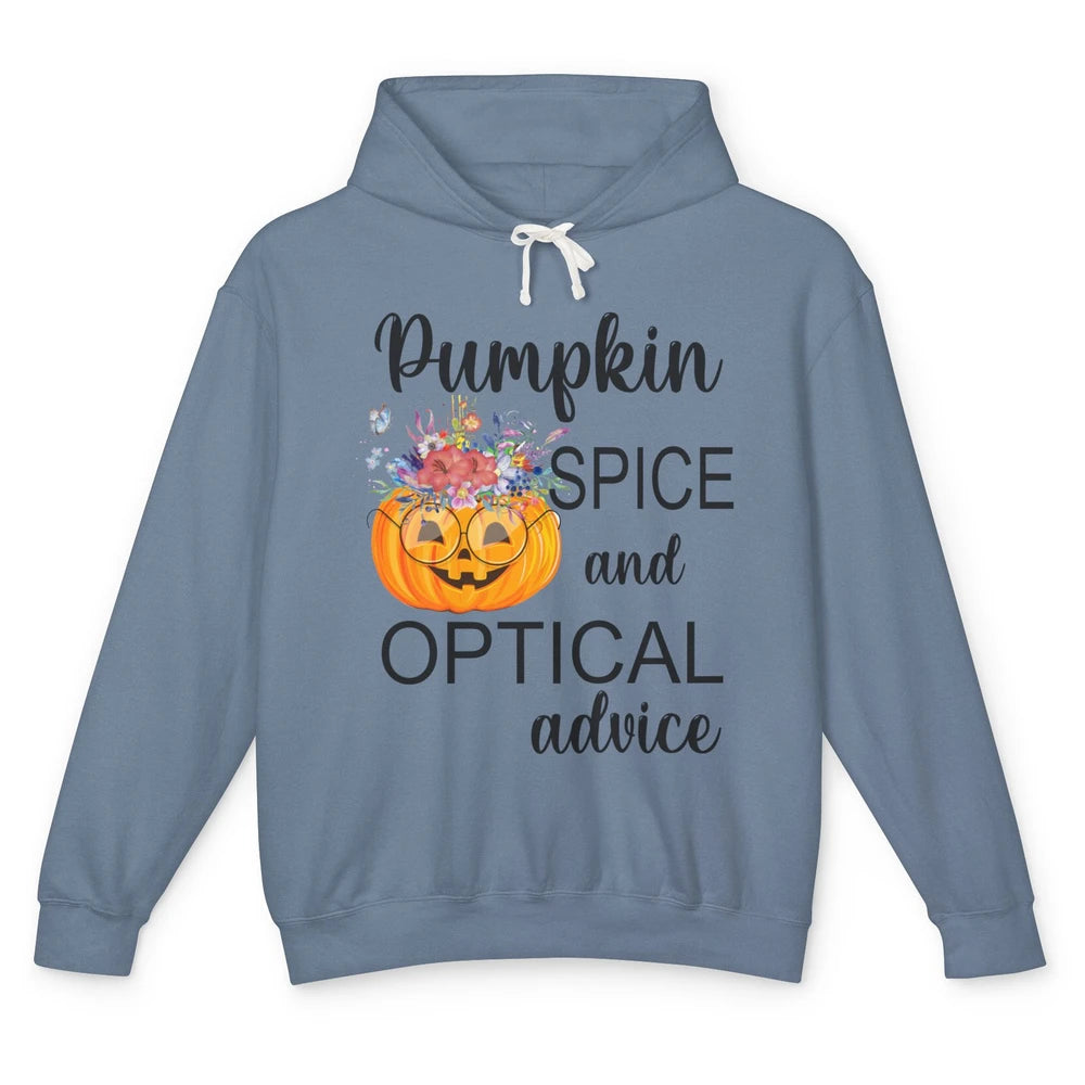 Optician Halloween Pumpkin Spice Optical Advice Optometrist Unisex Lightweight Hoodie