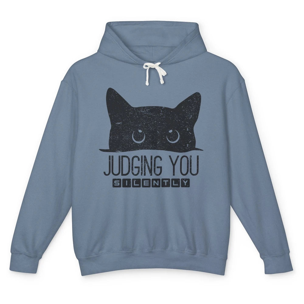 Funny Black Cat Judging You Silently Sarcastic Cat Mom Gift Unisex Lightweight Hoodie