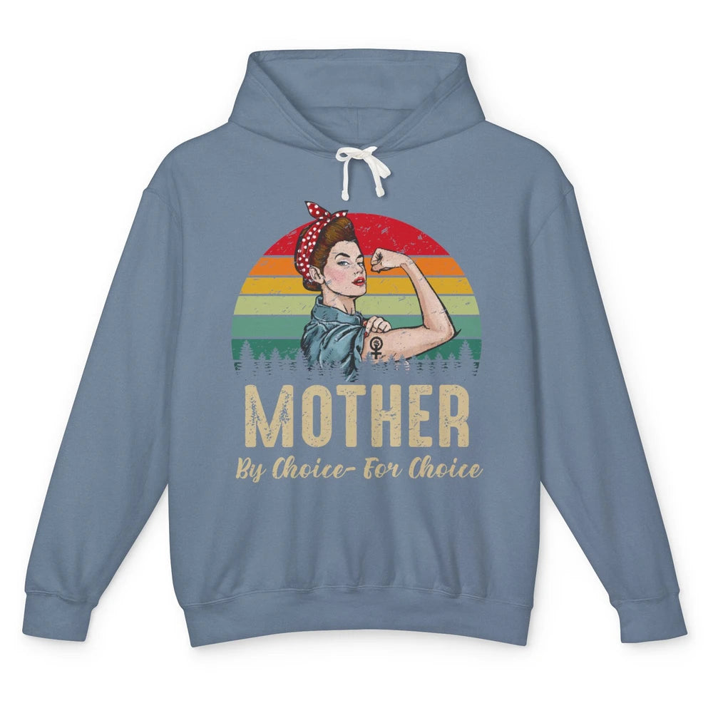 Mother By Choice For Choice Women's Power Feminist Rights Unisex Lightweight Hoodie