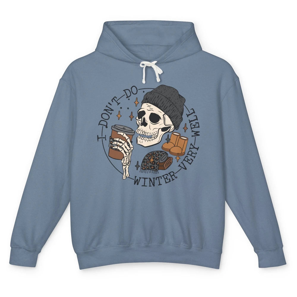 Christmas Skull Coffee I Don't Do Winter Very Well Winter Unisex Lightweight Hoodie