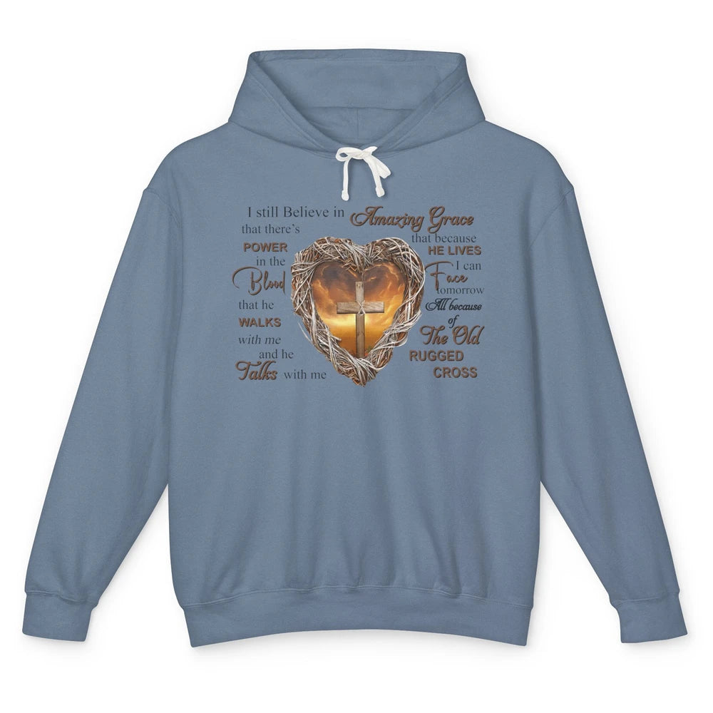 Retro Christian Jesus Cross I Still Believe In Amazing Grace Unisex Lightweight Hoodie