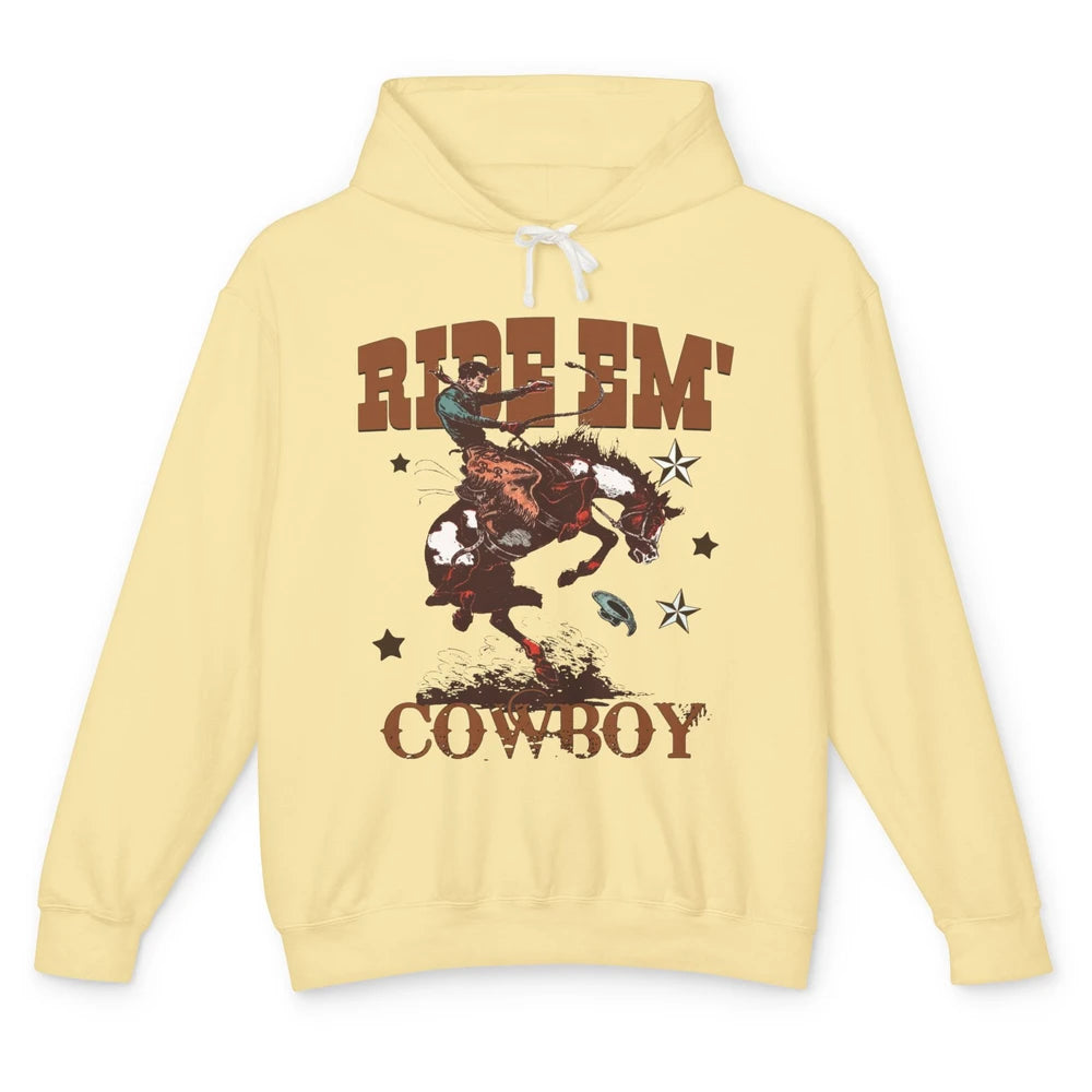 Retro Cowboy Horsing Ride Em Cowboy Western Country Rodeo Unisex Lightweight Hoodie