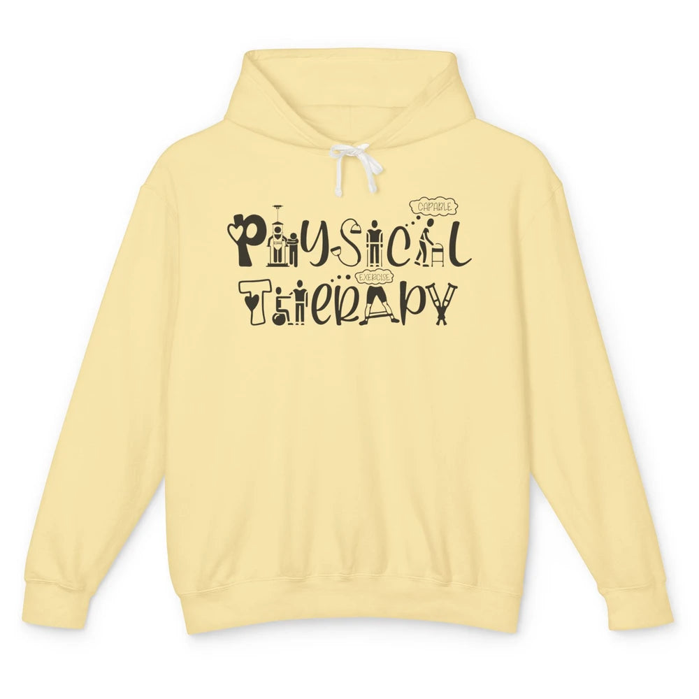 Physical Therapy PT Therapists Gift Nurse Pediatric Physical Unisex Lightweight Hoodie