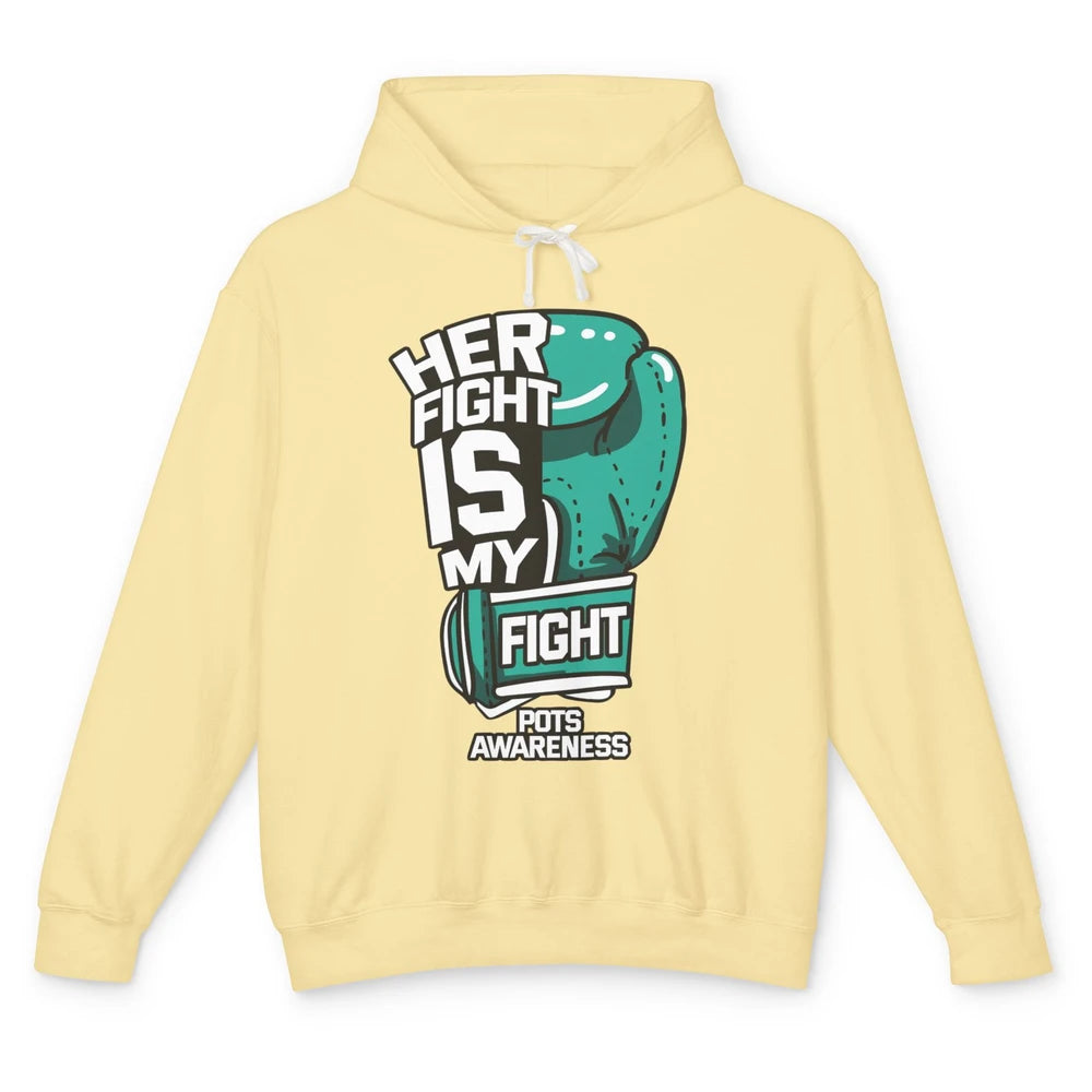 POTS Awareness Turquoise Ribbon Her Fight Is My Fight Boxing Unisex Lightweight Hoodie