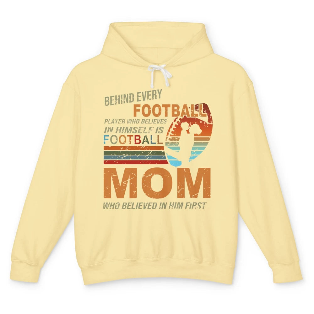 Retro Football Mom Behind Every Football Player Is A Mom Unisex Lightweight Hoodie