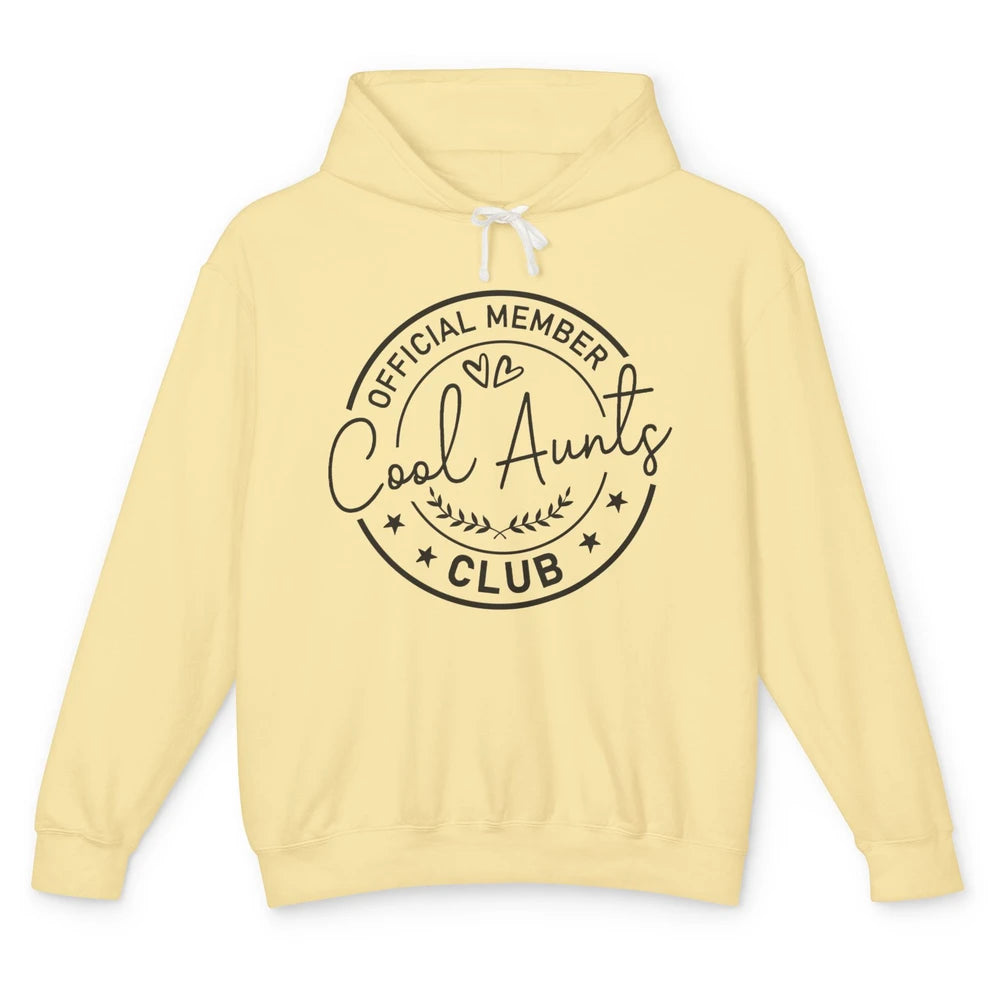 Official Member Cool Aunts Club Funny Auntie Sister Gift Unisex Lightweight Hoodie