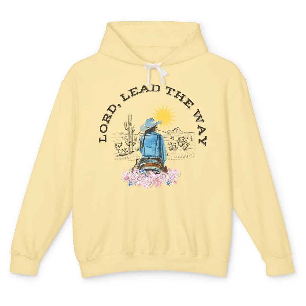 Retro Christian Cowgirl Lord Lead The Way Western Country Unisex Lightweight Hoodie