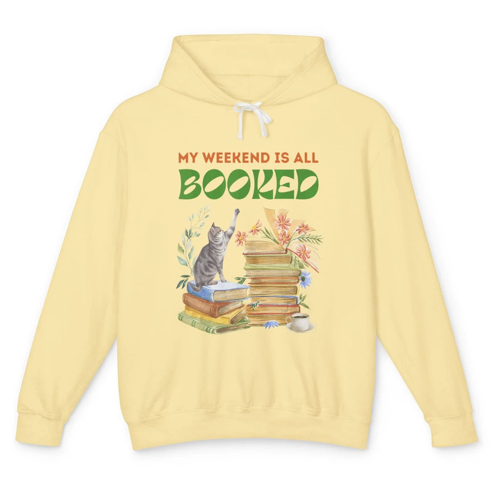 My Weekend Is All Booked Cat Coffee Read Book Retro Bookish Unisex Lightweight Hoodie