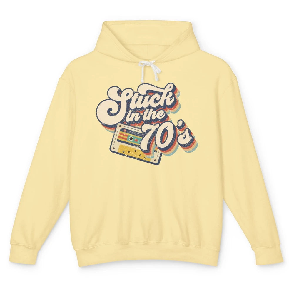 Retro Made In The 70s Stuck In The 70's 1970s Birthday Day Unisex Lightweight Hoodie