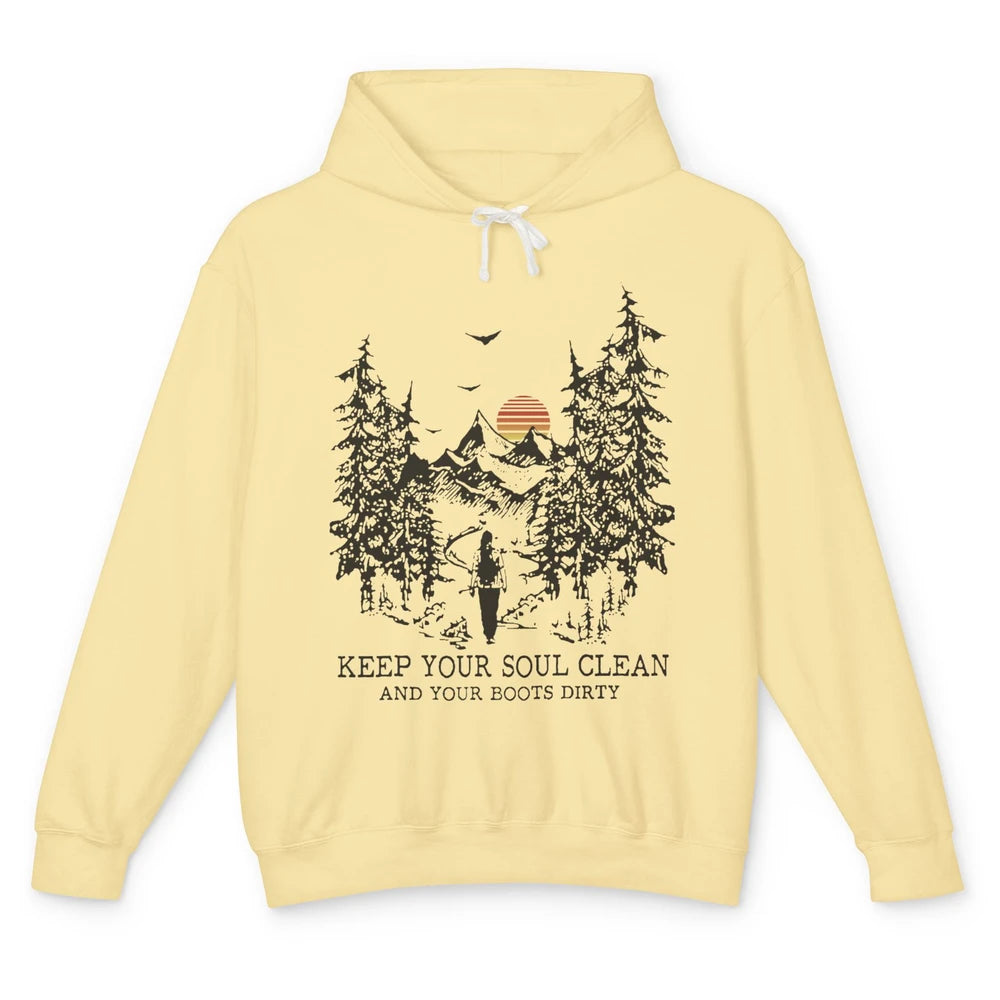 Retro Hiking Camping Keep Your Soul Clean & Your Boots Dirty Unisex Lightweight Hoodie