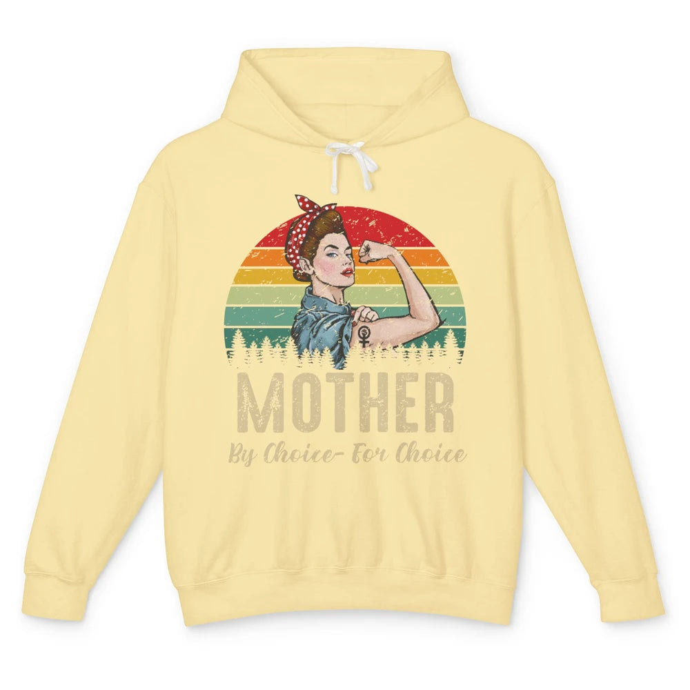 Mother By Choice For Choice Women's Power Feminist Rights Unisex Lightweight Hoodie