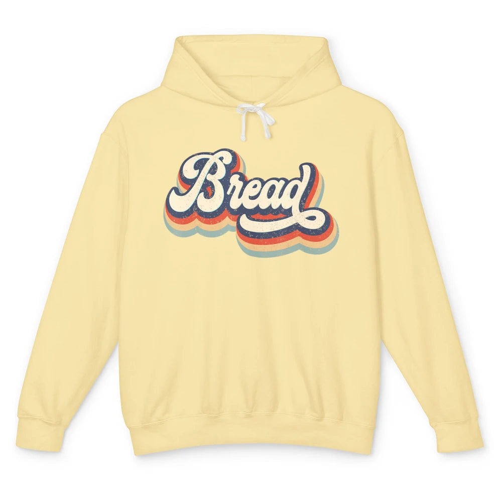 Retro 70s Bread Vintage Baking Baker Sweet Bun Bakery Lover Unisex Lightweight Hoodie