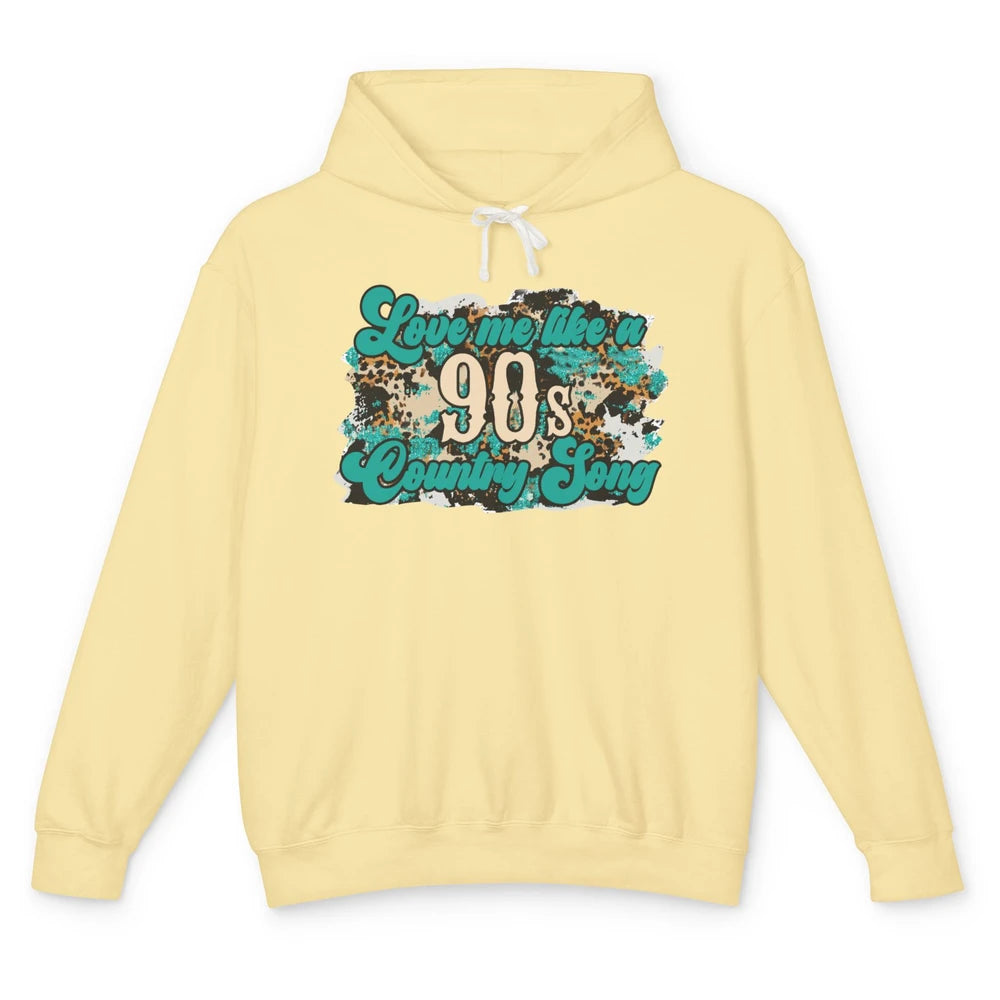 Retro Leopard Love Me Like 90s Country Song Western Cowgirl Unisex Lightweight Hoodie