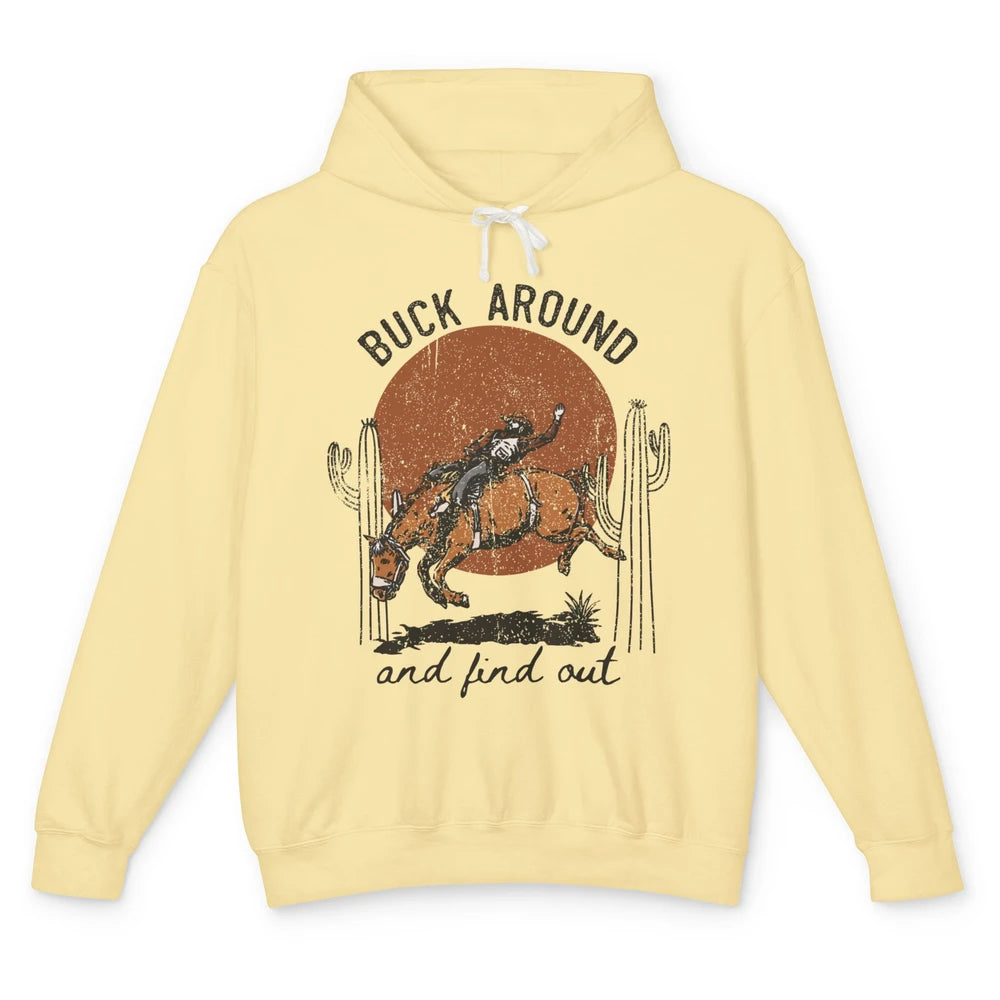 Retro Cowboy Bucking Horse Buck Around and Find Out Western Unisex Lightweight Hoodie