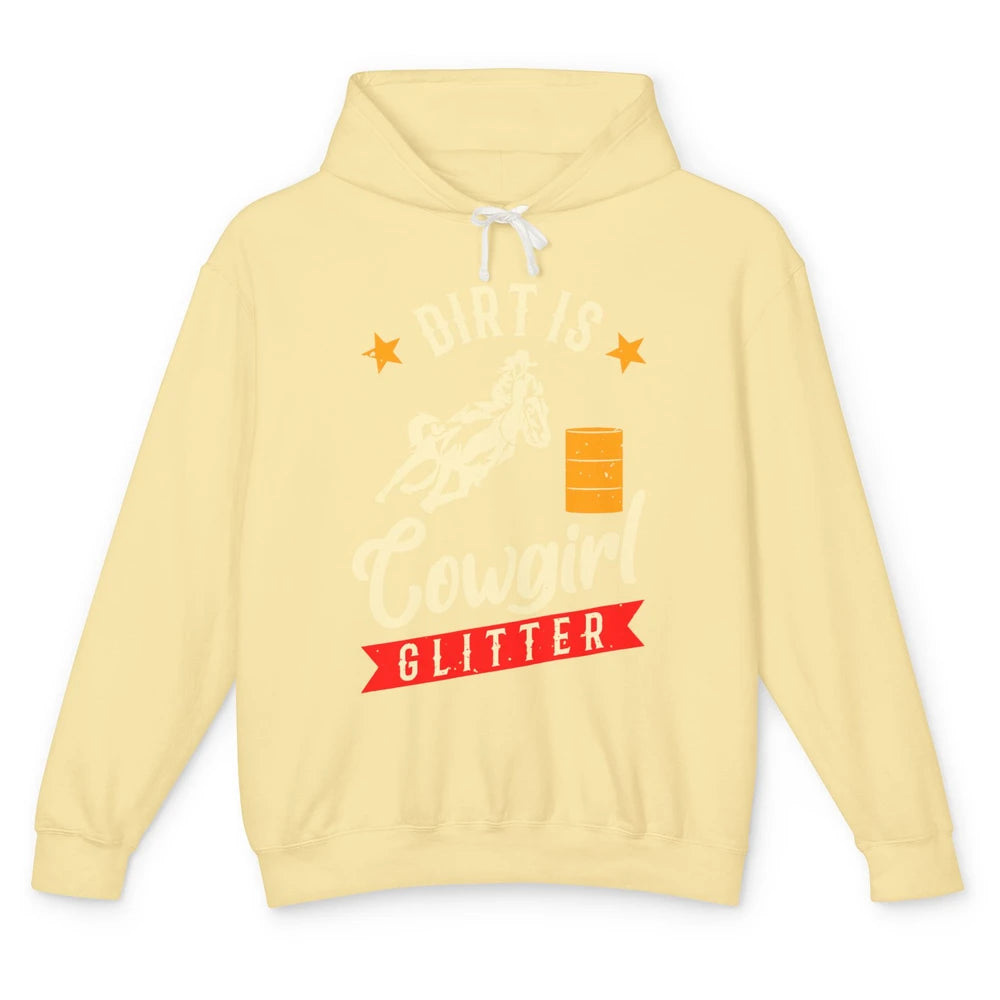 Retro Dirt Is Cowgirl's Glittering Western Country Cowboy Unisex Lightweight Hoodie