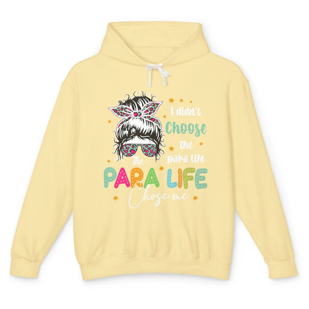 Para Squad I Didn't Choose The Para Life Para Life Choose Me Unisex Lightweight Hoodie