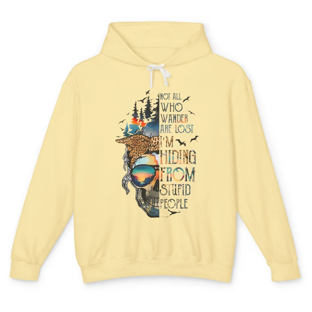 Not All Who Wander Are Lost Skull Mountain Camping Hiking Unisex Lightweight Hoodie