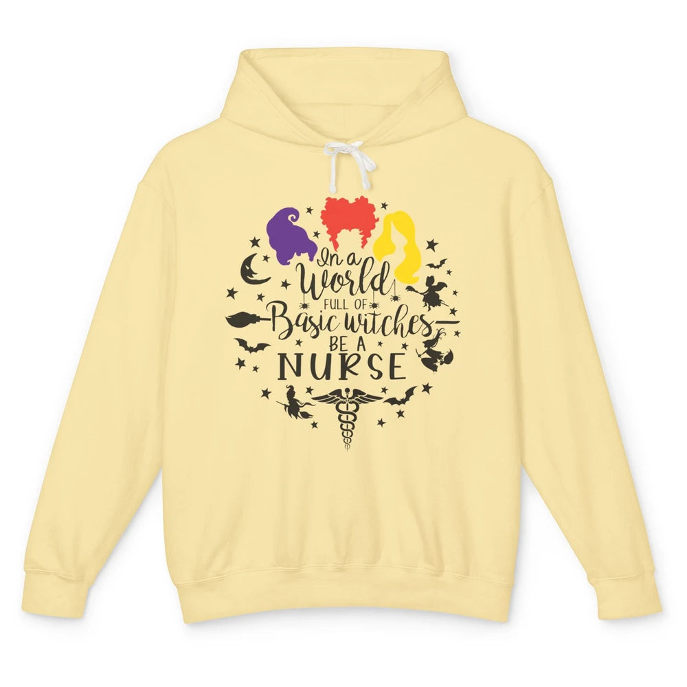 Retro Halloween In A World Full Of Basic Witches Be A Nurse Unisex Lightweight Hoodie