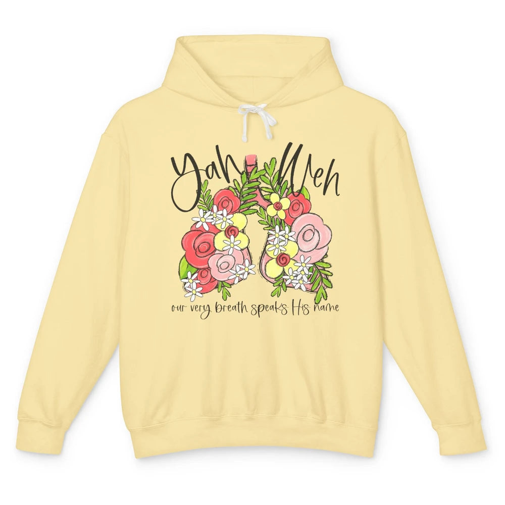 Our Very Breath Speaks His Name YHWH Christian Religious Unisex Lightweight Hoodie