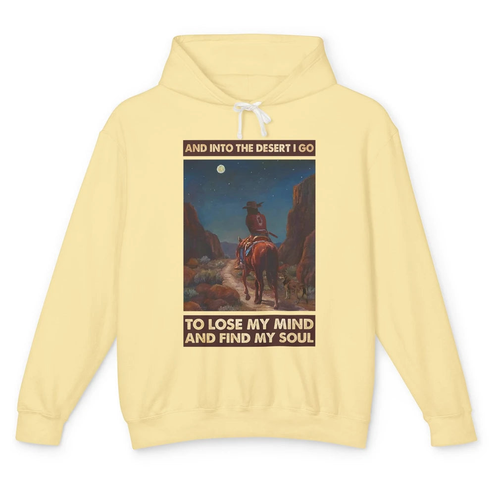 Retro Cowgirl Under The Moon Into Desert I Go Western Gift Unisex Lightweight Hoodie