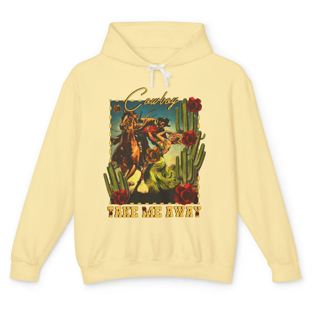 Retro Desert Cowgirl Cowboy Take Me Away Western Country Unisex Lightweight Hoodie