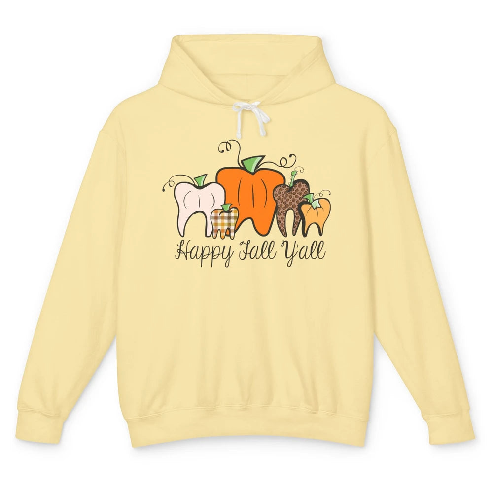 Funny Dentist Happy Fall Yall Pumpkin Teeth Dental Halloween Unisex Lightweight Hoodie