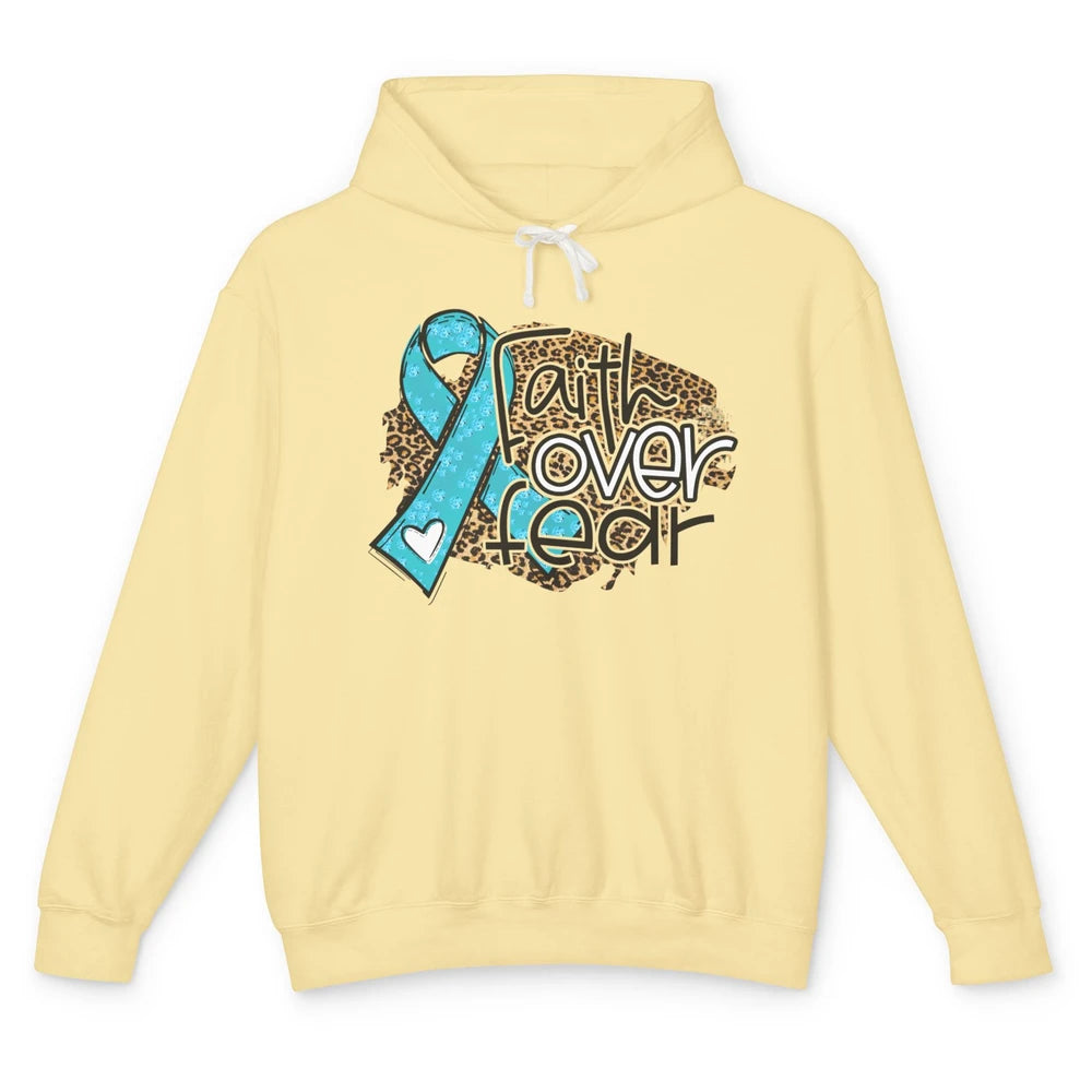 Ovarian Cancer Awareness Faith Over Fear Teal Ribbon Leopard Unisex Lightweight Hoodie