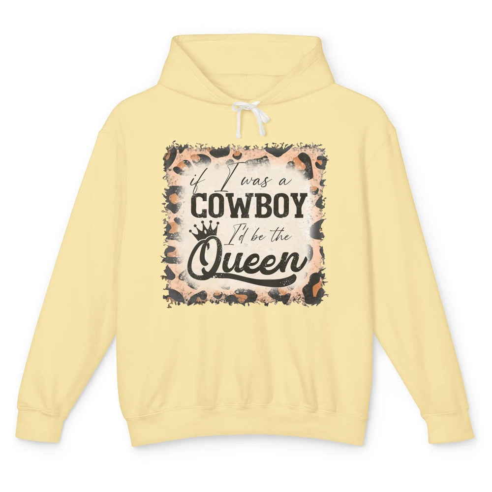 Retro Leopard If I Was A Cowboy I’d Be The Queen Cowgirl Unisex Lightweight Hoodie
