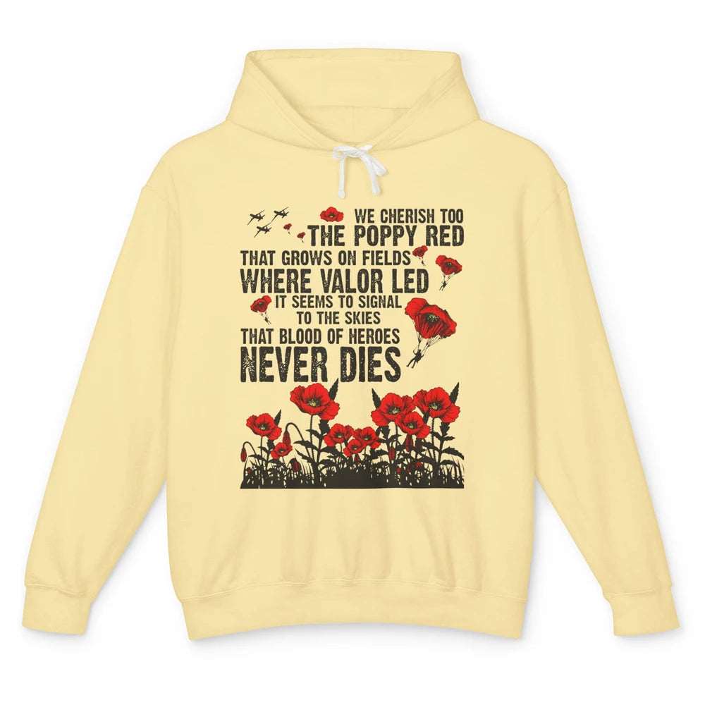 Memorial Day We Cherish Too The Poppy Red US Veteran Unisex Lightweight Hoodie